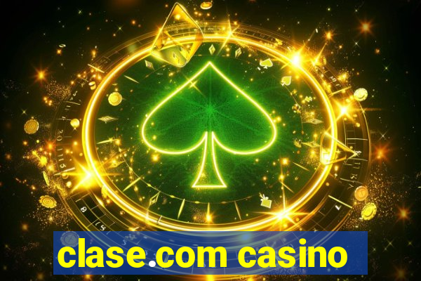 clase.com casino